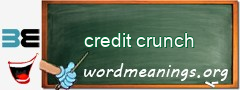 WordMeaning blackboard for credit crunch